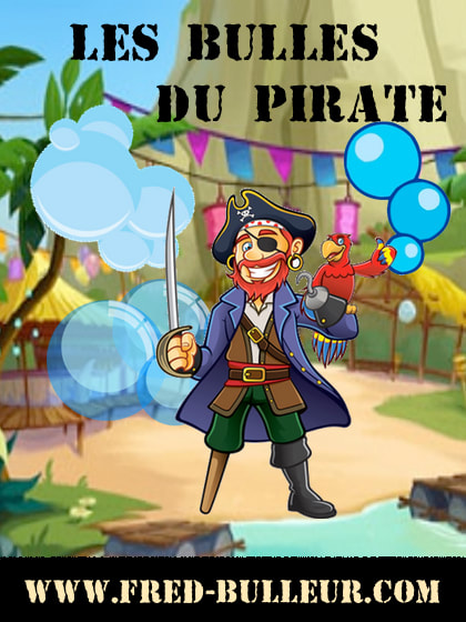Les bulles du pirate, spectacle pour enfants